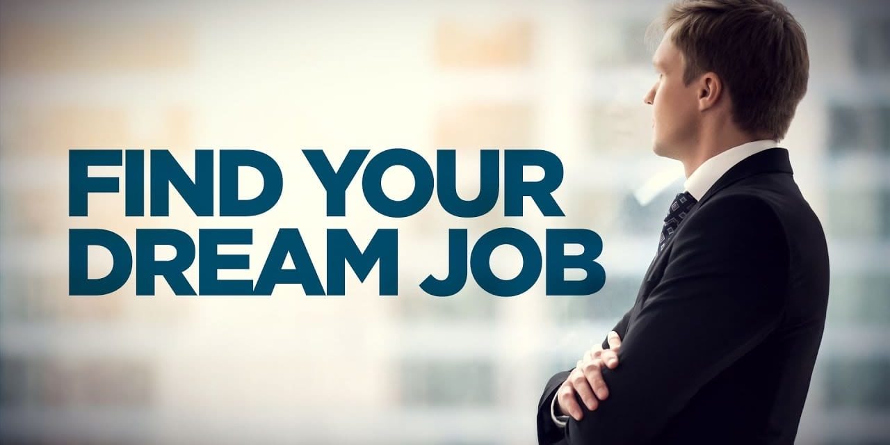 Finding Your Dream Job